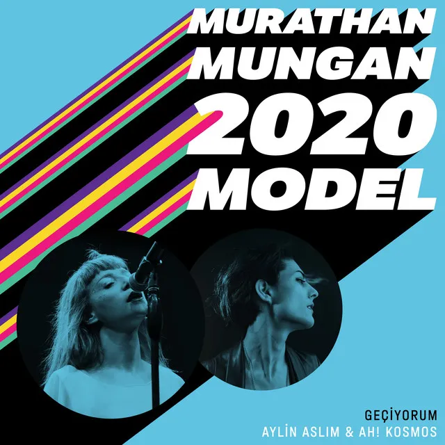 Geçiyorum (2020 Model: Murathan Mungan)