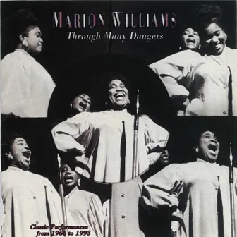 Through Many Dangers by Marion Williams