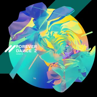 FOREVER DANCE 2 by K@keru Records