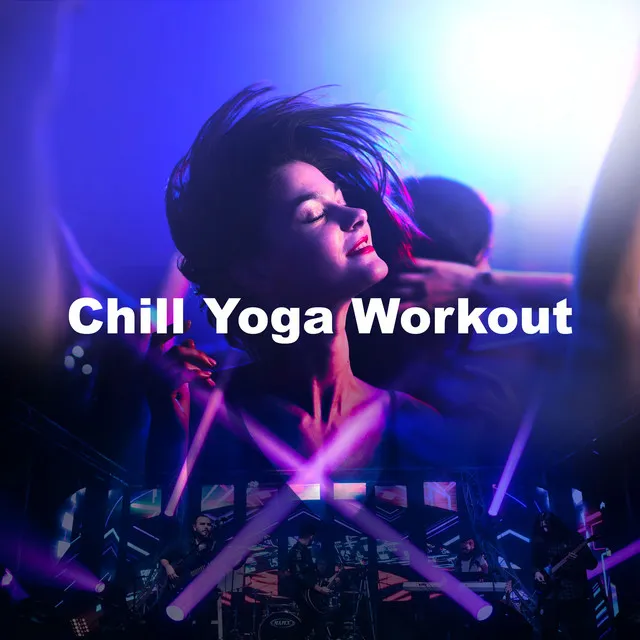 Chill Yoga Workout