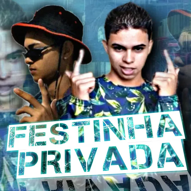 Festinha privada