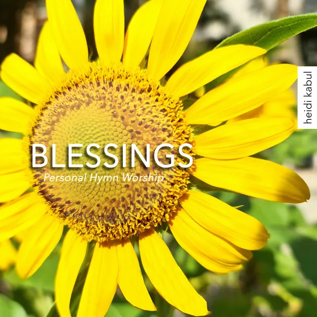 Blessings - Personal Hymn Worship