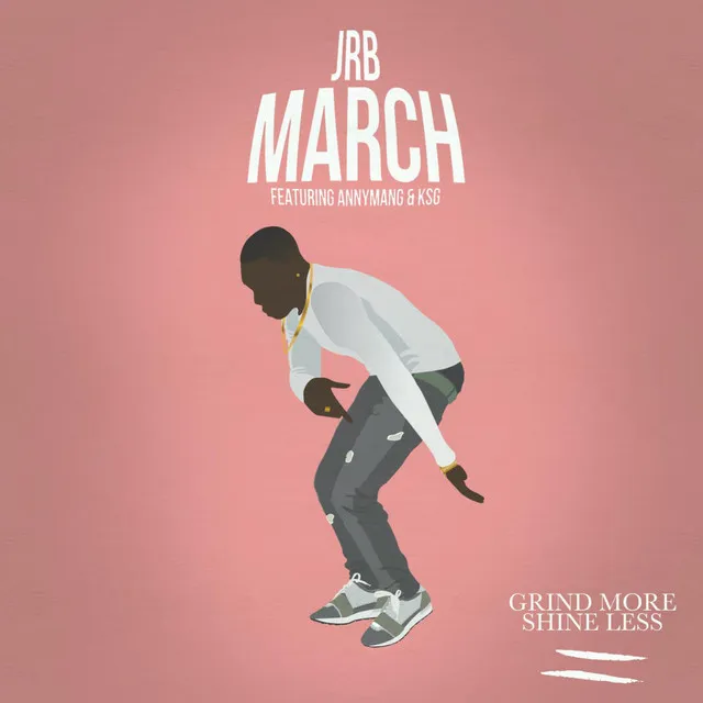 March (feat. Annymang & Ksg)