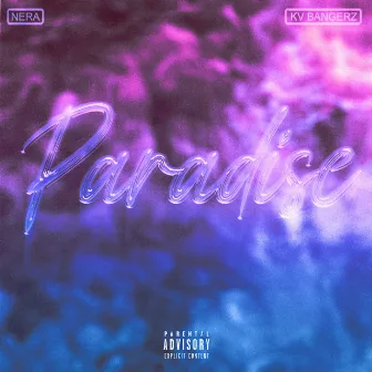 Paradise by KV Bangerz