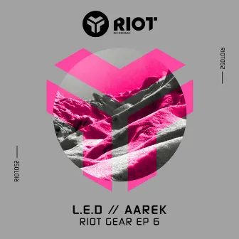 Riot Gear EP 6 by L.E.D