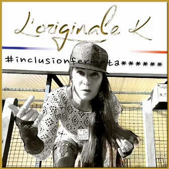 #inclusionfermeta****** by L'Originale K