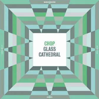 Glass Cathedral by Mr. Chop