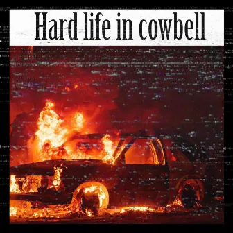 Hard life in cowbell by Strxy_phonk