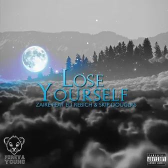 Lose Yourself (feat. Eli Rebich & Skip Douglas) by Zaire