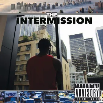 The Intermission by Mr. 110