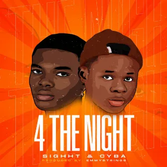 4 the Night by Sighht