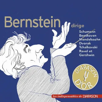 Leonard Bernstein dirige Beethoven, Dvorak, Gershwin, Mendelssohn, Ravel, Schumann & Tchaïkovski (Les indispensables de Diapason) by Columbia Symphony Orchestra