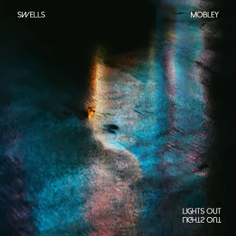 Lights Out by Mobley