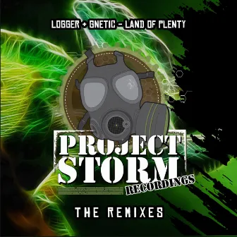 Land of Plenty - The Remixes by Logger