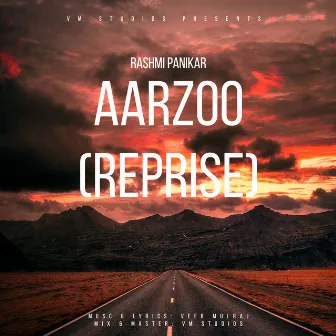 Aarzoo (Reprise) by Rashmi Panikar