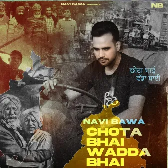 Chota Bhai Wadda Bhai by Navi Bawa