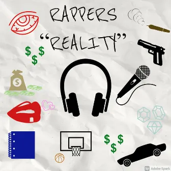 Rappers Reality by Robbogs