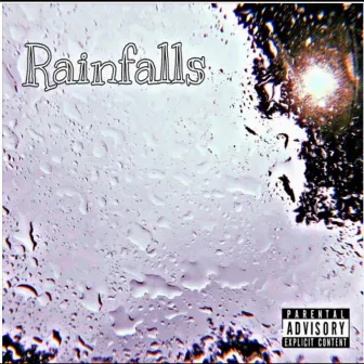 Rainfalls by Zxxmusic