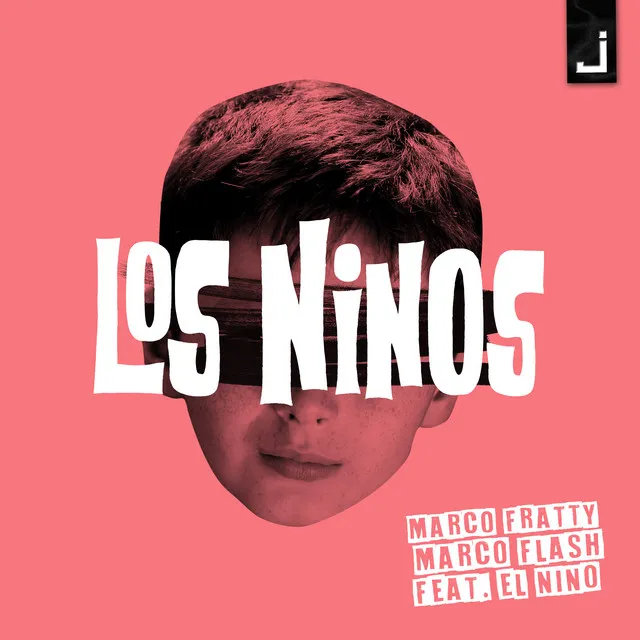 Los Ninos - Marco Fratty Club Mix