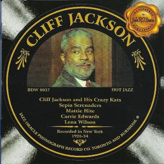 Cliff Jackson 1926-1934 by Cliff Jackson