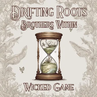 Wicked Game by Drifting Roots