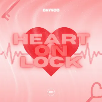 Heart on Lock by Dayvoo