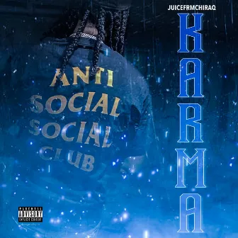 Karma by Juicefrmchiraq