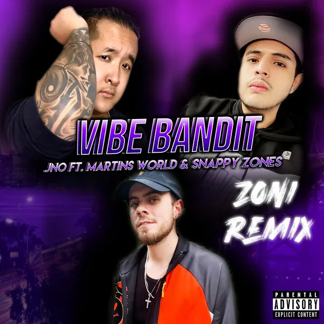 Vibe Bandit - Zoni Remix