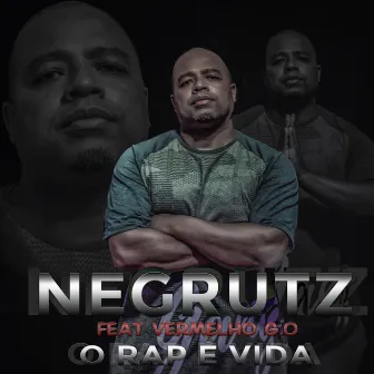 O Rap É Vida by Negrutz