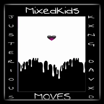 Mixed kids by Kxng Davxd