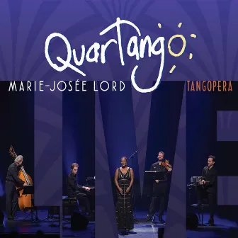 Tangopera (Live) by Quartango