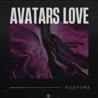 Avatars Love by Koshori