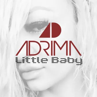 Little Baby by Adrima