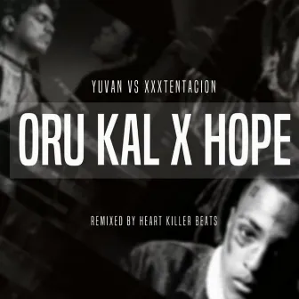 Oru Kal X Hope by Heart Killer Beats