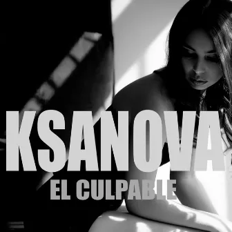 El Culpable by Ksanova