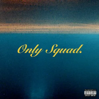 ONLY SQUAD by ICARO