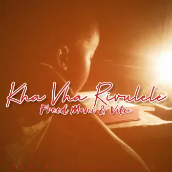 Kha Vha Rivulele by Freed Mani