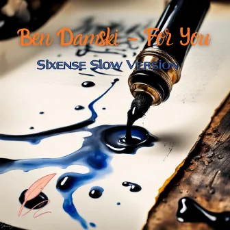 For You (Slow Version) by Ben Damski