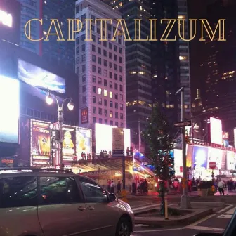 Capitalizum by Mr.Coldgame