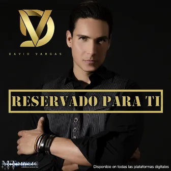 Reservado Para Ti by David Vargas