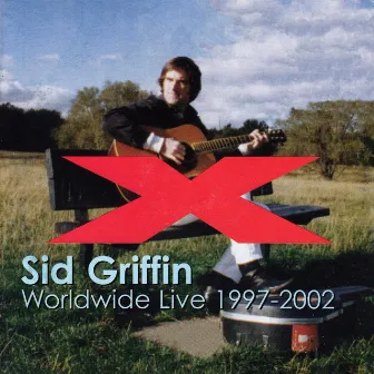 Worldwide Live 1997-2002 by Sid Griffin