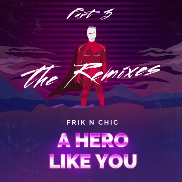 A Hero Like You (The Remixes, Pt. 3) - Kaygee Pitsong Dance Mix