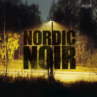 Nordic Noir by Klas Wahl