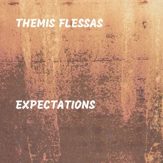 Expectations by Themis Flessas