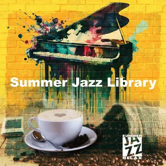 Summer Jazz Library by Summer Jazz Relax