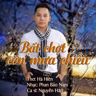 Bất Chợt Cơn Mưa Chiều by Nguyễn Hân