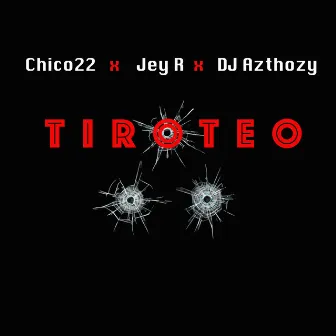 TIROTEO by DJ Azthozy