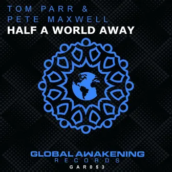 Half A World Away by Pete Maxwell