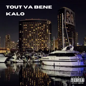 Tout va bene by Kalo