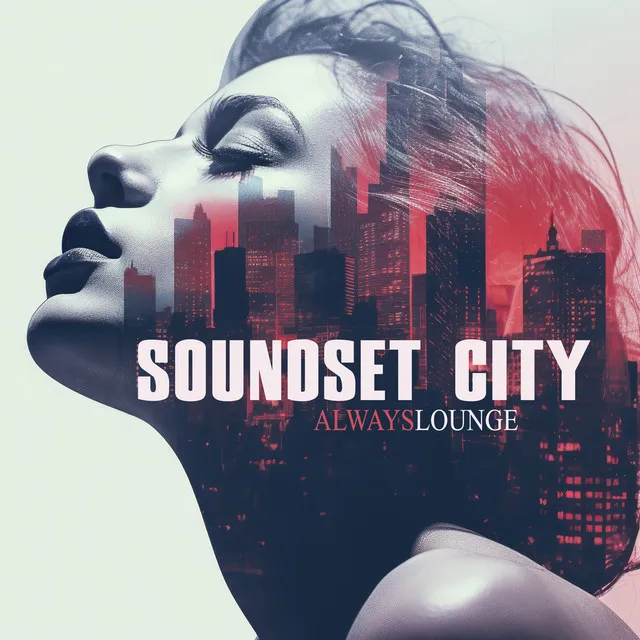 Cool City Drive - Lounge Mix